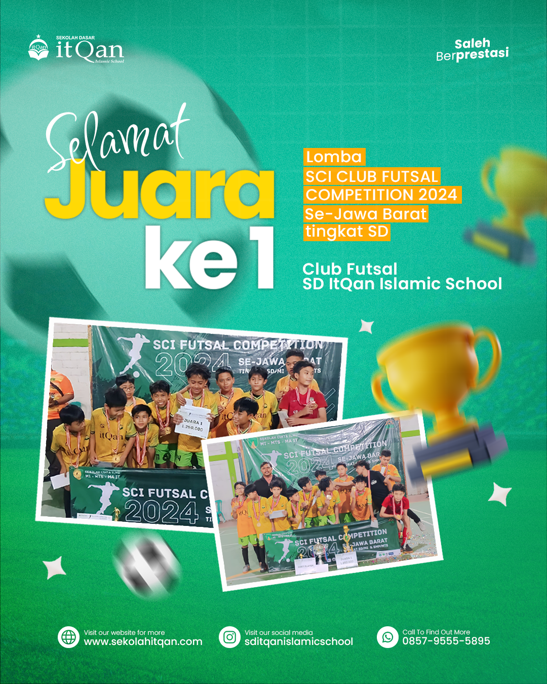 JUARA KE 1 FUTSAL ITQAN 2024